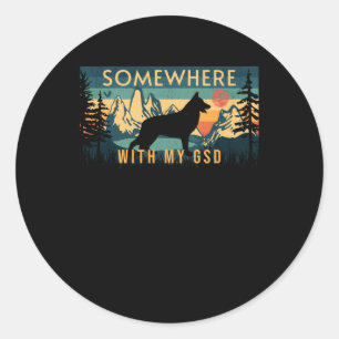 Somewhere With My Gsd German Shepherd Vintage Stic Classic Round Sticker