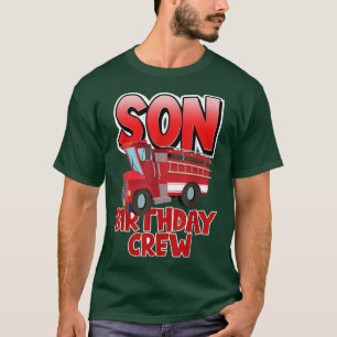 Son Birthday Crew Fire Truck Firefighter Birthday  T-Shirt