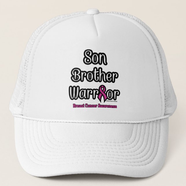 Son Brother Warrior...Breast Cancer Trucker Hat (Front)