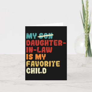 Son Daughter In Law Is My Favourite Child Fathers Card