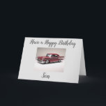 ***SON*** HAVE A HAPPY BIRTHDAY!!!! CARD<br><div class="desc">FOR ***YOUR SON***... ... . SAYING... ..****ENJOY YOUR DAY**** AND IF HE "LIKES OLD TIME CARS" THEN IT IS DOUBLY GOOD FOR HIM :) THANKS FOR STOPPING BY ONE OF MY EIGHT STORES AND HAVE A GREAT DAY!!!!</div>