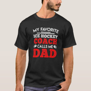 Son Ice Hockey Coach Dad Ice Hockey T-Shirt