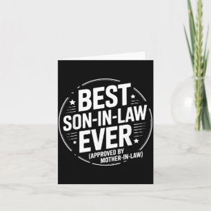 Son in Law Ever Funny Quote Approved Card