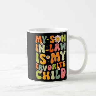 Son In Law Is My Favourite Child Retro Groovy Funn Coffee Mug