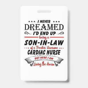Son In Law Of Awesome Cardiac Nurse ID Badge