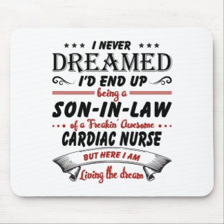 Son In Law Of Awesome Cardiac Nurse Mouse Pad