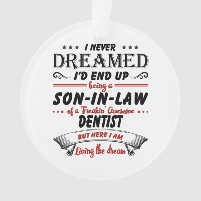 Son In Law Of Awesome Dentist Ornament (Front)