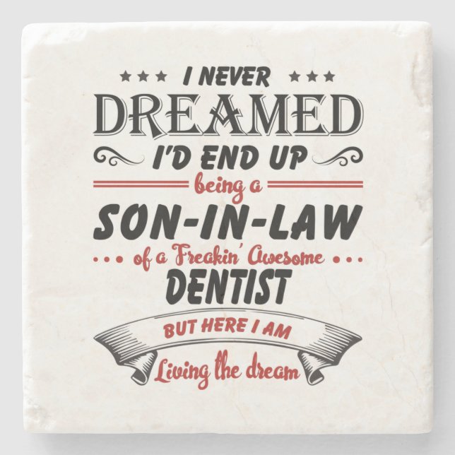 Son In Law Of Awesome Dentist Stone Coaster (Front)