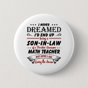 Son In Law Of Awesome Math Teacher 6 Cm Round Badge