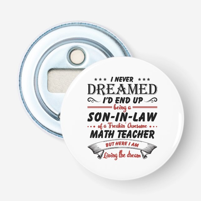 Son In Law Of Awesome Math Teacher Bottle Opener (Front)