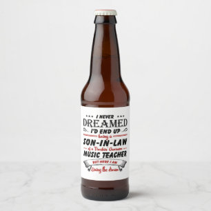 Son In Law Of Awesome Music Teacher Beer Bottle Label