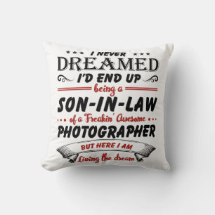 Son In Law Of Awesome Photographer Cushion