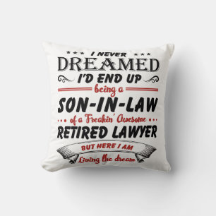 Son In Law Of Awesome Retired Lawyer Cushion