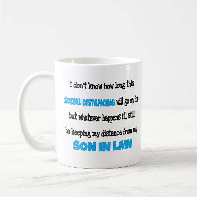  Son in Law Social Distancing Coffee Mug (Left)