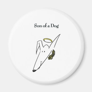 Son of a Dog Gear Magnet