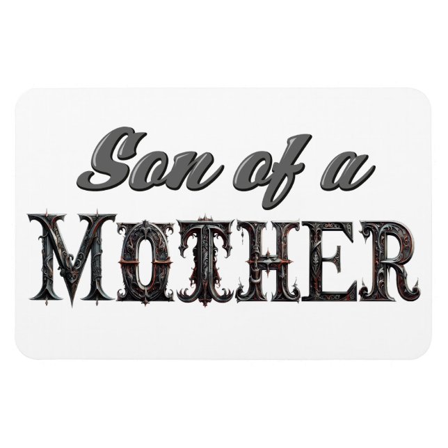 Son of a Mother Flex Magnet (Horizontal)