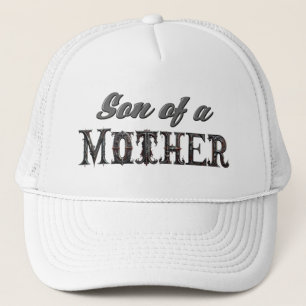 Son of a Mother Trucker Hat