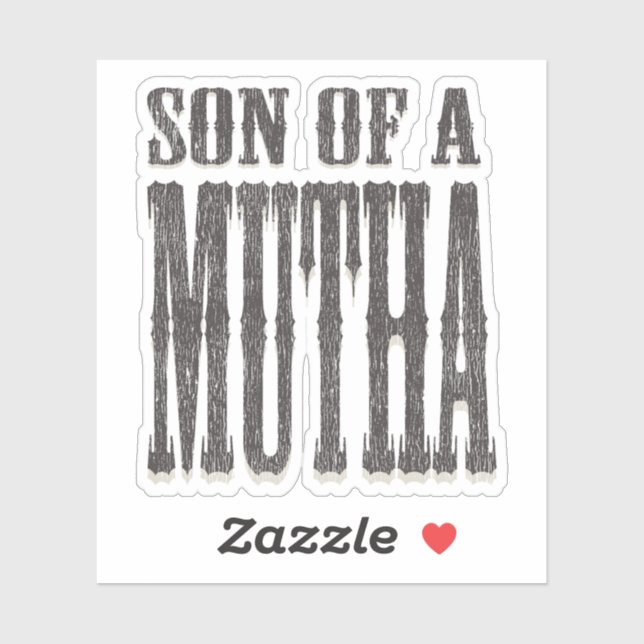 Son of a Mutha (Sheet)