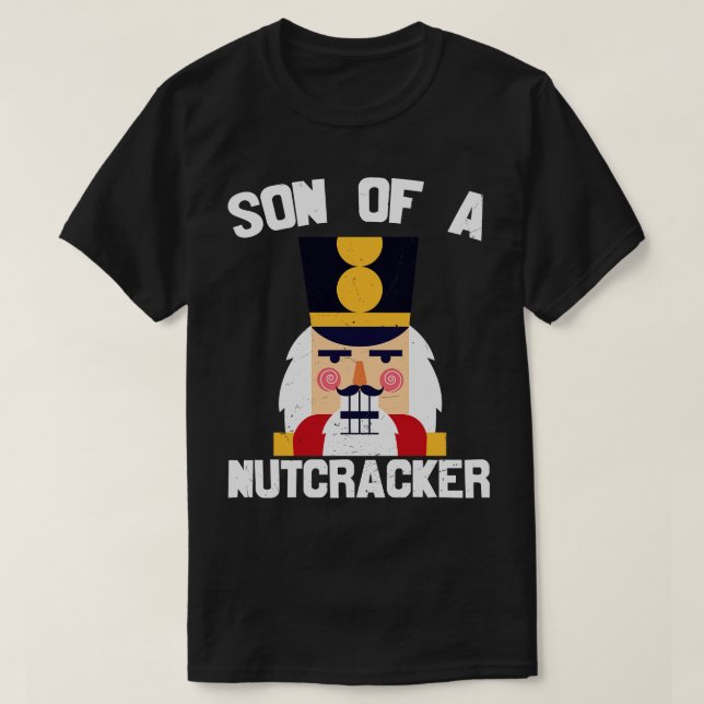 Son Of A Nutcracker Nutcracker Face T-Shirt (Design Front)