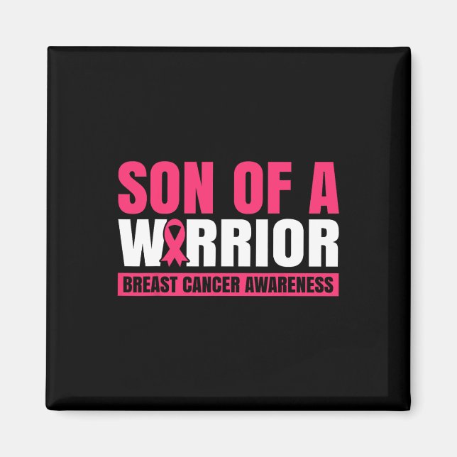Son Of A Warrior Breast Cancer Awareness  Magnet (Front)