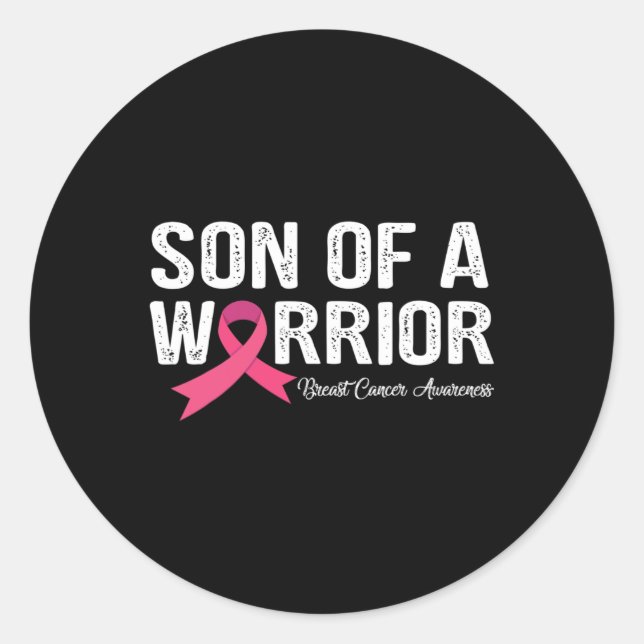 Son Of A Warrior Pink Ribbon Breast Cancer Awarene Classic Round Sticker (Front)