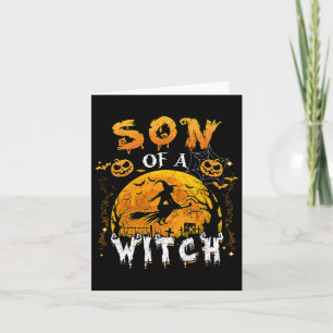 Son Of A Witch Fun Family Matching Halloween Pumpk Card