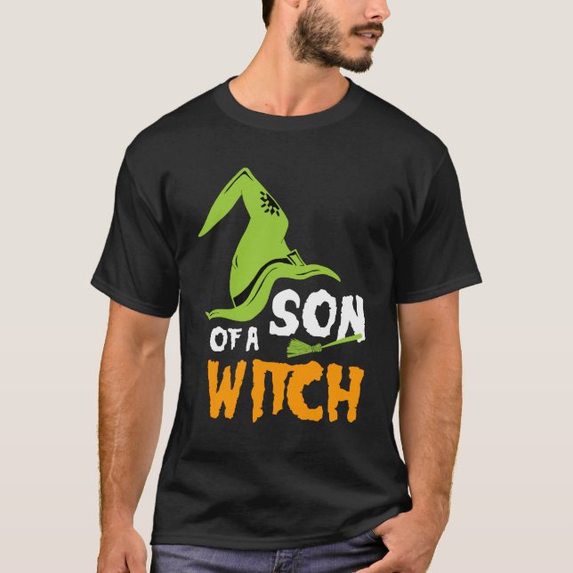 Son Of a Witch T-Shirt (Front)