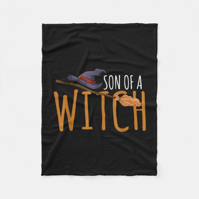 Son of a witch's hat halloween broomstick  fleece blanket (Front)