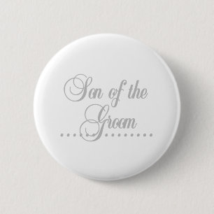 Son of  Groom Grey Elegance 6 Cm Round Badge