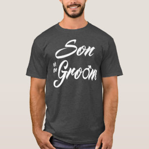 Son Of Groom Wedding Party Funny Matching Bridal P T-Shirt