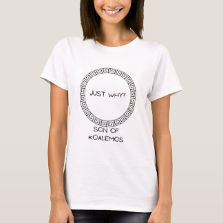 son of Koalemos funny T-Shirt