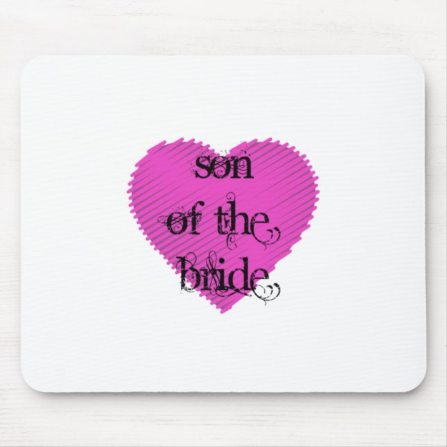 Son of the Bride Mouse Pad (Front)