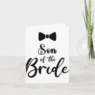 Son Of The Bride Wedding Party Family Son Of The G Card