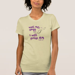 Song and Praise Bible Verse T-Shirt