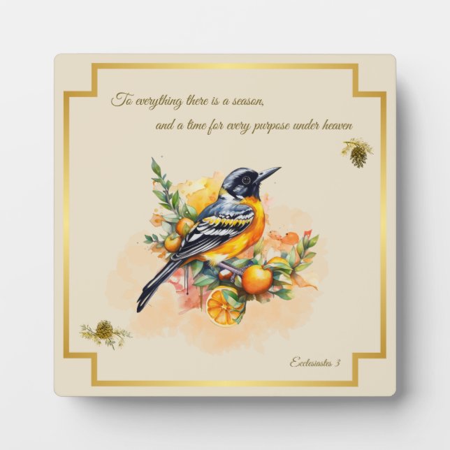 Song Bird Oriole Plaque Ecclesiastes 3 (Front)