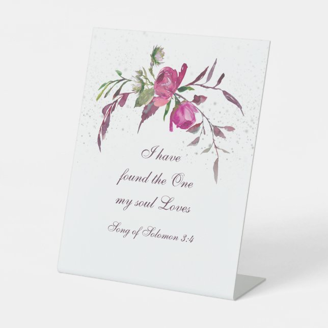 Song of Solomon 3:4 I have found the One Floral Pedestal Sign (Front)