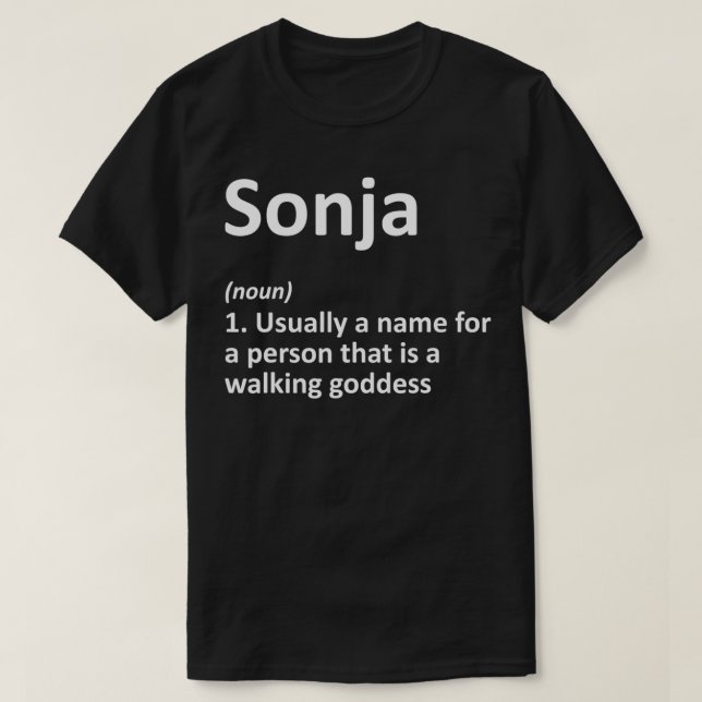 SONJA Definition Personalized Name Funny Birthday  T-Shirt (Design Front)
