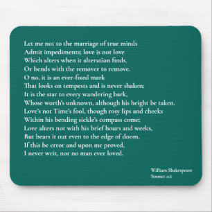 Sonnet 116Let me not to the marriage of true minds Mouse Pad