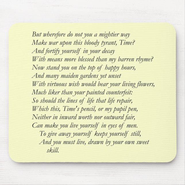 Sonnet # 16 by William Shakespeare Mouse Pad (Front)