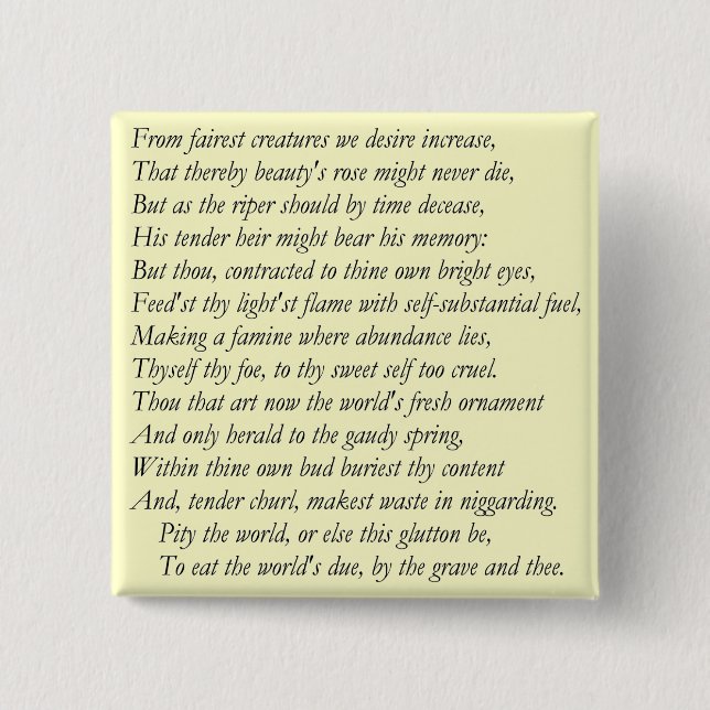 Sonnet # 1 by William Shakespeare 15 Cm Square Badge (Front)