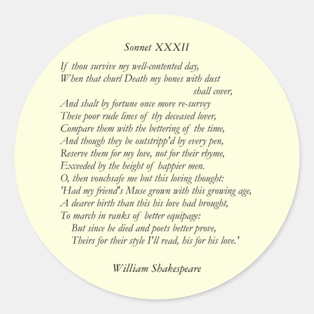 Sonnet # 32 by William Shakespeare Classic Round Sticker (Front)
