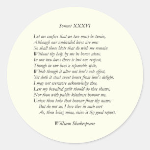 Sonnet Number 36 by William Shakespeare Classic Round Sticker