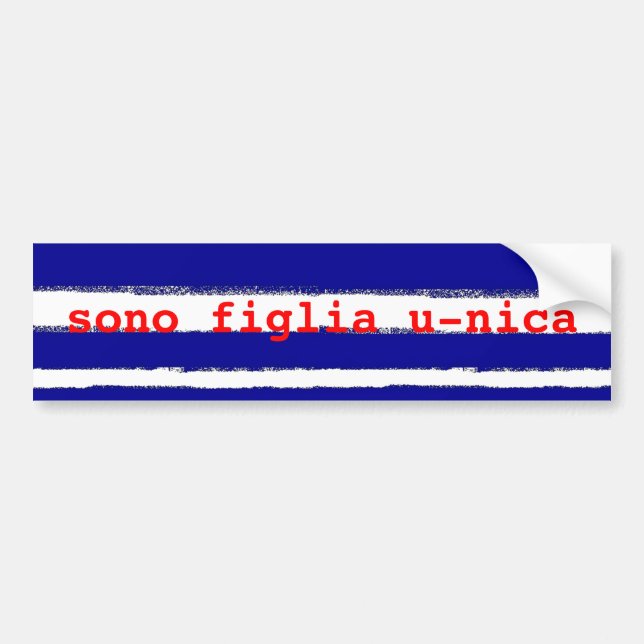 sono figlia u-nica bumper sticker (Front)