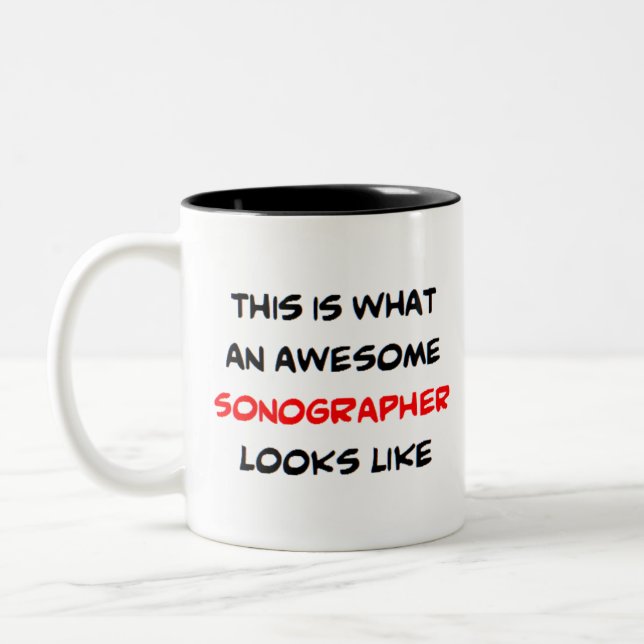 sonographer, awesome Two-Tone coffee mug (Left)