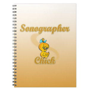 Sonographer Chick Spiral Notebook