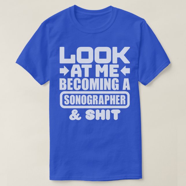 Sonographer Graduation 1 T-Shirt (Design Front)