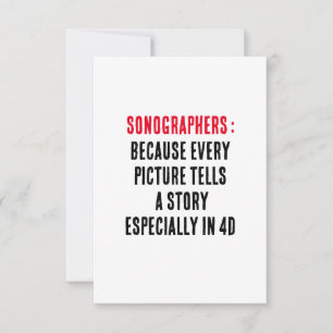 Sonographers: Because every picture tells a story Thank You Card