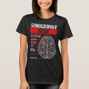 Sonography Technician Ultrasoung Tech Sonographer T-Shirt