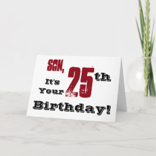 Son's 25th birthday greeting in black, red, white. card