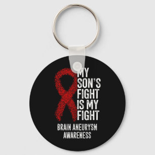 Son's Fight Is My Fight Brain Aneurysm Awareness Key Ring